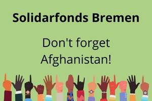 Grafik: Solidarfonds Bremen Dont forget Afghanistan